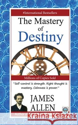 The Mastery of Destiny James Allen 9788183631662 Adarsh Books - książka