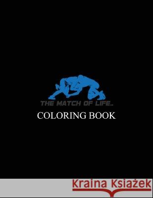 The Mat Coloring Book... Timothy Mitchell 9781088001240 Match of Life - książka