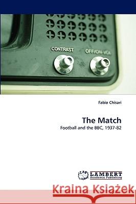 The Match Fabio Chisari 9783838370576 LAP Lambert Academic Publishing - książka