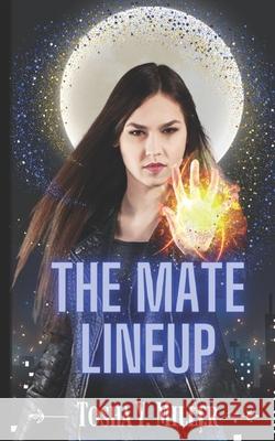 The Mate Lineup: A Paranormal Romance Series Tosha y Miller 9798650948780 Independently Published - książka