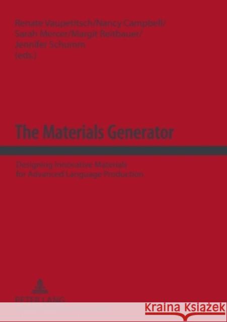 The Materials Generator: Designing Innovative Materials for Advanced Language Production Vaupetitsch, Renate 9783631582886 Peter Lang GmbH - książka