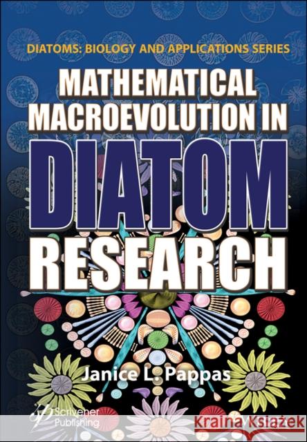 The Mathematical Biology of Diatoms Richard Gordon 9781119749851 John Wiley & Sons Inc - książka