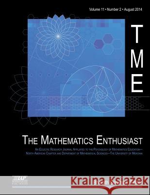 The Mathematics Enthusiast Journal, Volume 11, Number 2 Bharath Sriraman 9781623969912 Information Age Publishing - książka