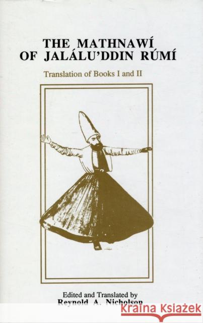 The Mathnawí of Jaláluʾddín Rúmí: Volume 2, English Text Nicholson, Reynold 9780906094082 GIBB MEMORIAL TRUST - książka