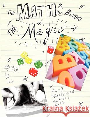 The Maths Behind the Magic Adam Boddison 9781438906591 Authorhouse - książka