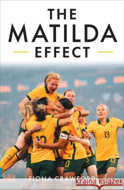 The Matilda Effect Fiona Crawford 9780522878004 Melbourne University Press - książka