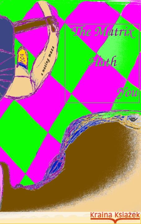 The Matrix Hath You Reusch, Christopher 9783347593473 tredition - książka