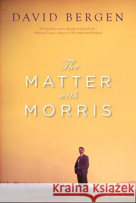 The Matter with Morris David Bergen 9781582437590 Counterpoint LLC - książka