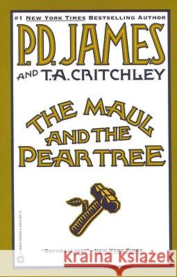 The Maul and the Pear Tree P. D. James T. A. Critchley 9780446679213 Warner Books - książka