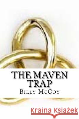 The Maven Trap Billy McCoy 9781514322239 Createspace - książka