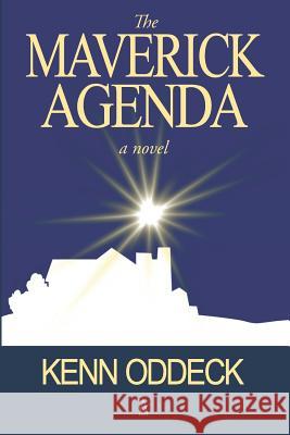 The Maverick Agenda Kenn Oddeck 9781949180121 Adelaide Books - książka