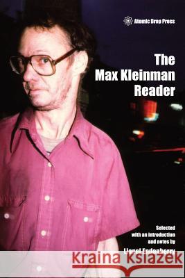 The Max Kleinman Reader Lionel Endenberry 9780982766927 Not Avail - książka
