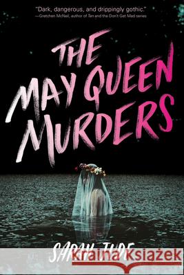 The May Queen Murders Sarah Jude 9780544937253 Hmh Books for Young Readers - książka
