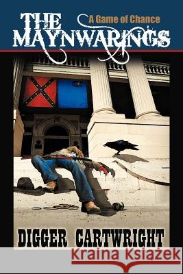 The Maynwarings Digger Cartwright 9781477150375 Xlibris Corporation - książka