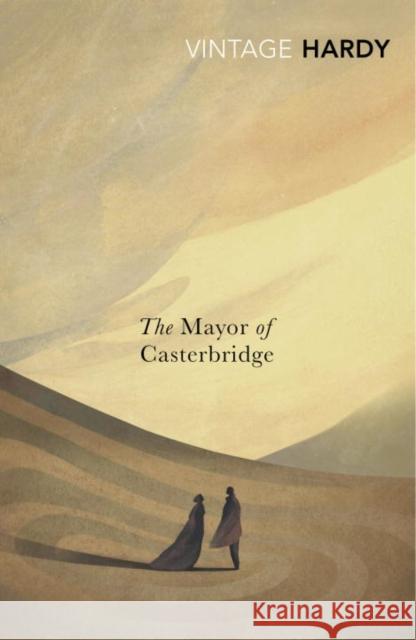 The Mayor of Casterbridge Thomas Hardy 9780099529576 Vintage Publishing - książka