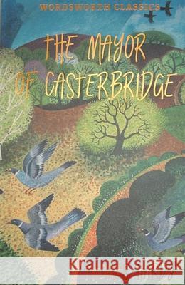 The Mayor of Casterbridge Hardy Thomas 9781853260988 Wordsworth Editions Ltd - książka