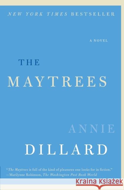 The Maytrees Annie Dillard 9780061239540 Harper Perennial - książka