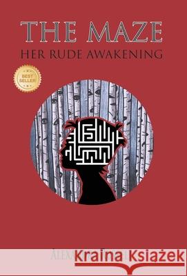 The Maze: Her Rude Awakening Alexandra Russell 9781943493500 Pina Publishing - książka