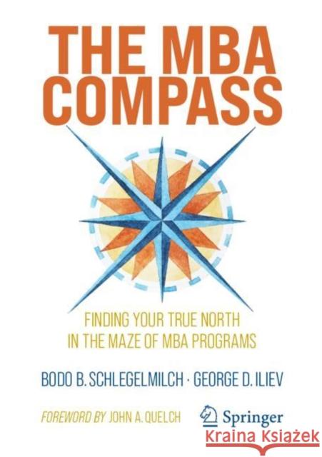 The MBA Compass George D. Iliev 9783031427381 Springer International Publishing AG - książka