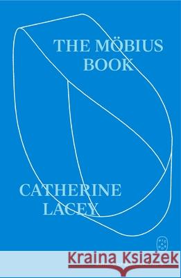 The M?bius Book Catherine Lacey 9781250437945 Picador USA - książka