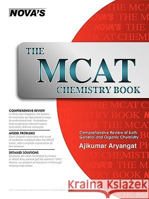 The MCAT Chemistry Book Ajikumar Aryangat 9781889057378 Nova Press - książka