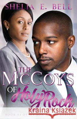 The McCoys of Holy Rock Shelia E. Bell 9781944643027 His Pen Publishing, LLC - książka