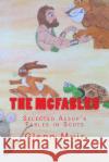 The McFables: Selected Aesop's Fables in Scots Glenn Muir 9781519739216 Createspace Independent Publishing Platform
