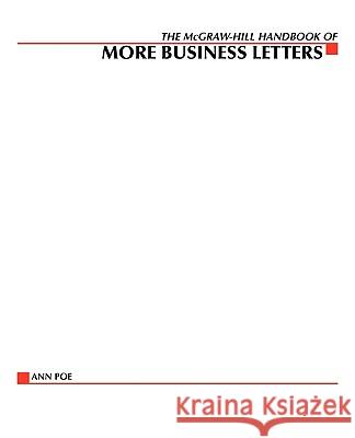 The McGraw-Hill Handbook of More Business Letters Ann Poe Poe 9780070505179 McGraw-Hill Companies - książka