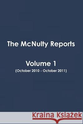 The McNulty Reports, Volume 1 Michael McNulty 9781300440932 Lulu.com - książka