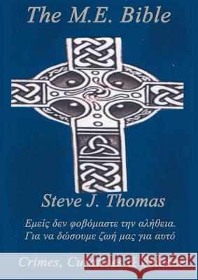 The M.E. Bible Steve J. Thomas 9781787194625 New Generation Publishing - książka