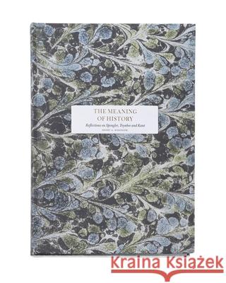 The meaning of history: reflections on Spengler, Toynbee and Kant Henry Kissinger 9789189425866 Stolpe Publishing - książka