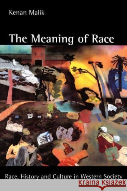 The Meaning of Race: Race, History, and Culture in Western Society Kenan Malik 9780814755525 New York University Press - książka