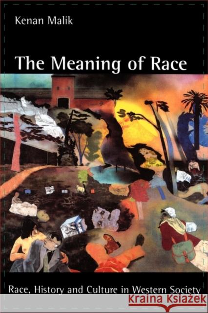 The Meaning of Race: Race, History, and Culture in Western Society Kenan Malik 9780814755532 New York University Press - książka