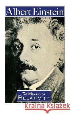 The Meaning of Relativity A. Einstein 9780412205606 Springer - książka