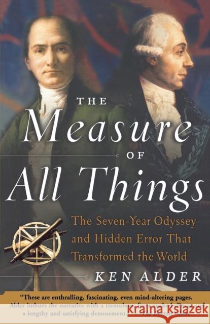 The Measure of All Things Alder, Ken 9780743216760 Free Press - książka