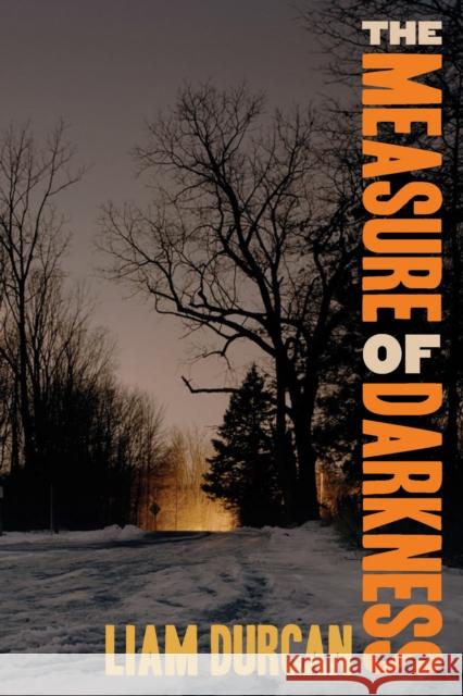 The Measure of Darkness Liam Durcan 9781942658047 Bellevue Literary Press - książka