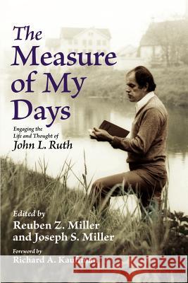 The Measure of My Days Joseph S. Miller Reuben Z. Miller Joseph S. Miller 9781931038256 Pandora Press U. S. - książka