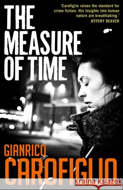 The Measure of Time Carofiglio Gianrico                      Howard Curtis 9781913394486 Bitter Lemon Press - książka