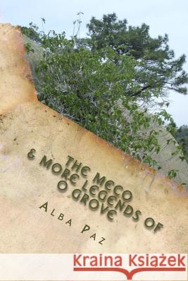 The Meco & more legends of O Grove G. Paz, Leo 9781546304197 Createspace Independent Publishing Platform - książka