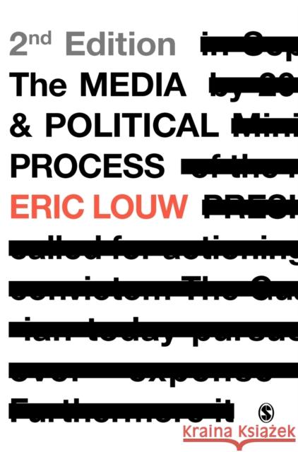 The Media and Political Process Eric Louw 9781848604469 Sage Publications (CA) - książka