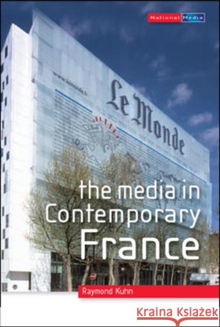 The Media in Contemporary France Raymond Kuhn 9780335236220  - książka