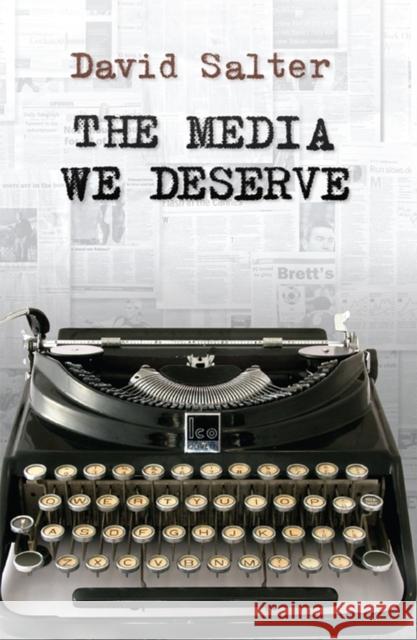 The Media We Deserve  9780522854206 Melbourne University Press - książka