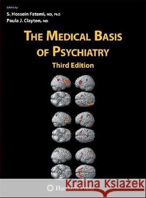 The Medical Basis of Psychiatry S. Hossein Fatemi 9781588299178 Humana Press - książka