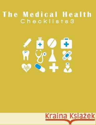 The medical checklist: Checklists, Forms, Resources and Straight Talk to help you provide Spears, Rita L. 9781544655093 Createspace Independent Publishing Platform - książka