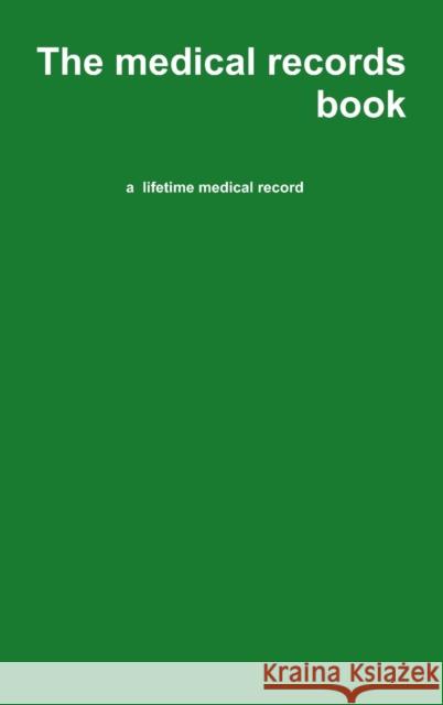 The Medical Records Book Guy Gratton 9781329396708 Lulu.com - książka
