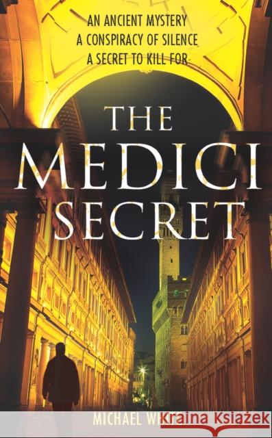 The Medici Secret: a pulsating, page-turning mystery thriller that will keep you hooked! Michael White 9780099520184 Cornerstone - książka