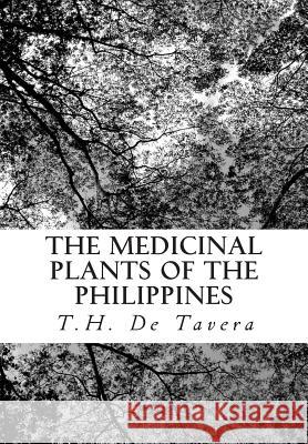 The Medicinal Plants of the Philippines T. H. Pardo D Jerome B. Thoma 9781461170976 Createspace - książka