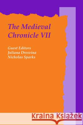 The Medieval Chronicle VII Erik Kooper Juliana Dresvina Nicholas Sparks 9789042033429 Rodopi - książka