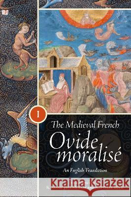 The Medieval French Ovide Moralis?: An English Translation [3 Volume Set] Matthieu Boyd Matthieu Boyd K. Sarah-Jane Murray 9781843846536 Boydell & Brewer - książka