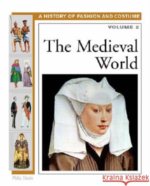 The Medieval World Philip Steele Alex Woolf 9780816059454 Facts on File - książka